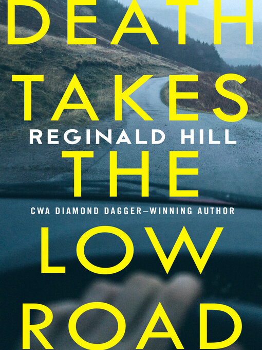 Title details for Death Takes the Low Road by Reginald Hill - Available